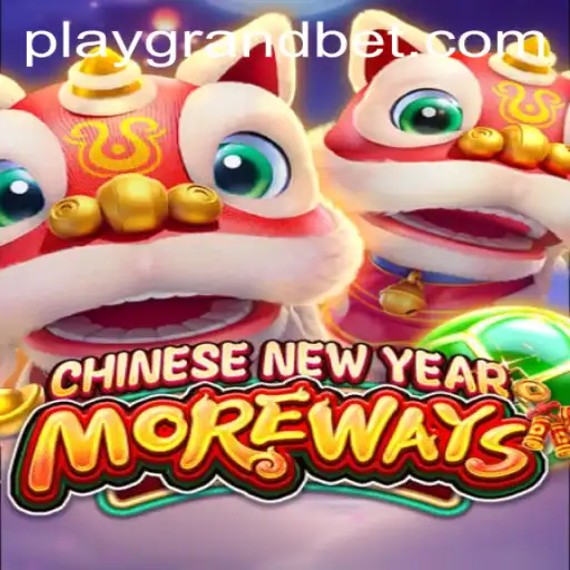 CHINESENEWYEARMOREWAYS: An Exciting Game Experience