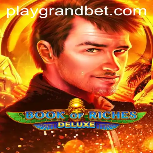 Exploring the World of Book of Riches Deluxe and 99winbet