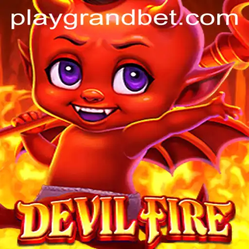 Unveiling the Thrilling World of DevilFire and 99winbet