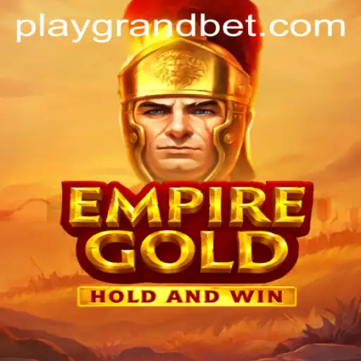EmpireGold: The Thrilling Conquest Game with 99winbet Excitements